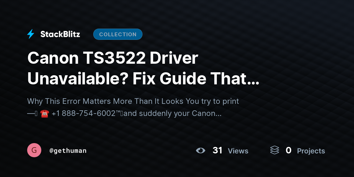 Canon TS3522 Driver Unavailable? Fix Guide That Works by gethuman