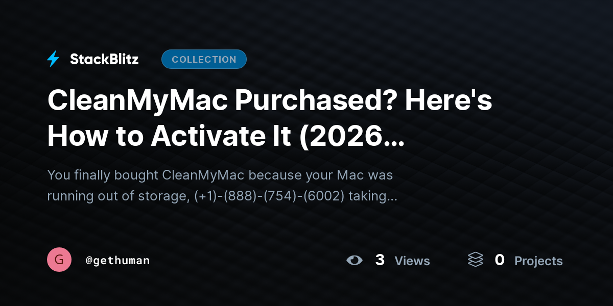 CleanMyMac Purchased? Here's How to Activate It (2026 Complete Activation Guide) by gethuman