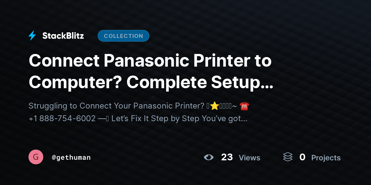 Connect Panasonic Printer to Computer? Complete Setup Guide by gethuman