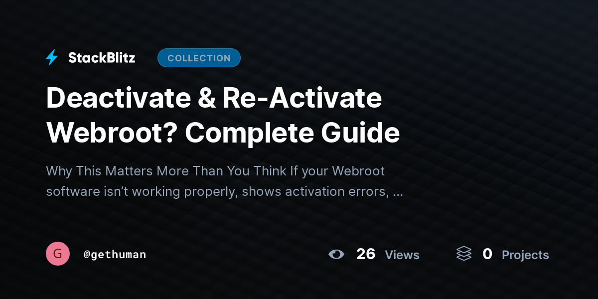 Deactivate & Re-Activate Webroot? Complete Guide by gethuman