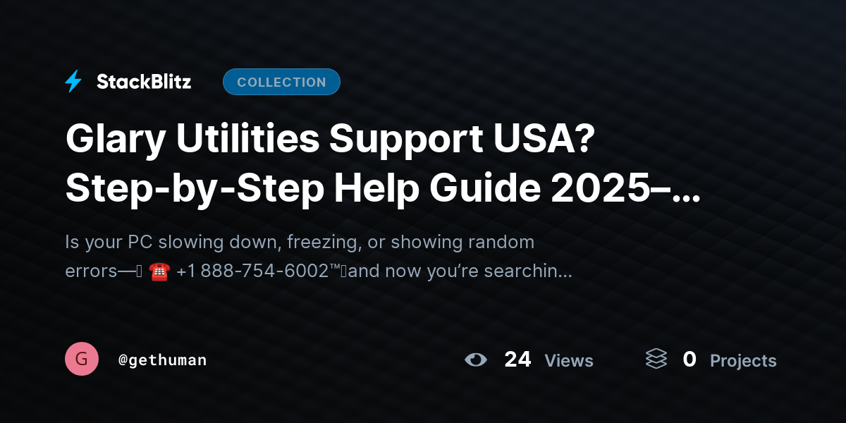 Glary Utilities Support USA? Step-by-Step Help Guide 2025–2026 by gethuman