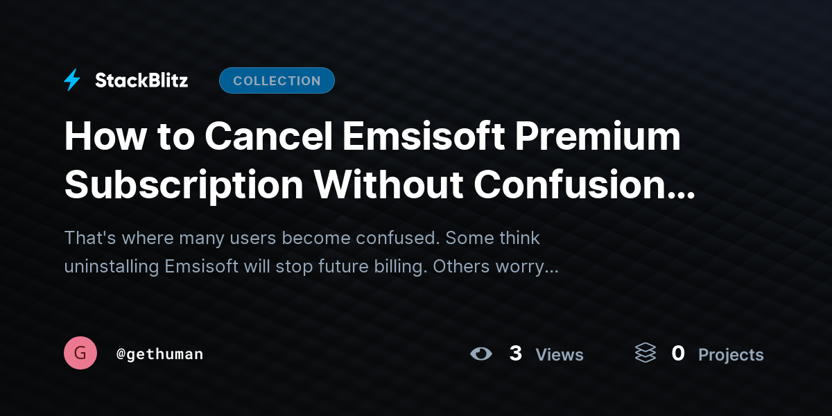 How to Cancel Emsisoft Premium Subscription Without Confusion (Complete 2026 Guide) by gethuman