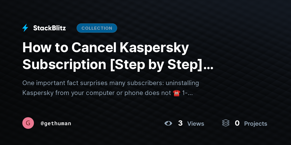 How to Cancel Kaspersky Subscription [Step by Step] (Complete 2026 Guide) by gethuman