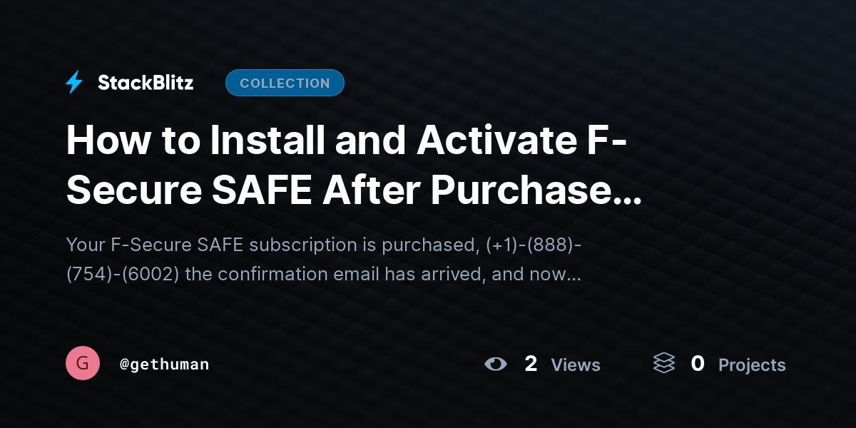 How to Install and Activate F-Secure SAFE After Purchase (2026 Complete User Guide) by gethuman