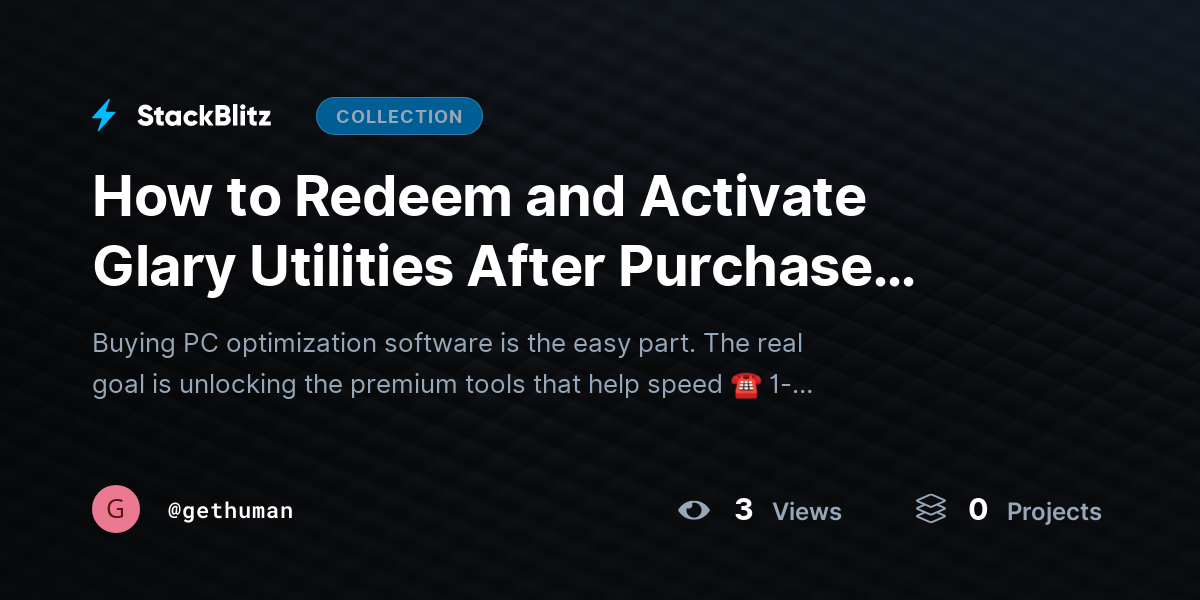 How to Redeem and Activate Glary Utilities After Purchase (2026 Complete Guide) by gethuman