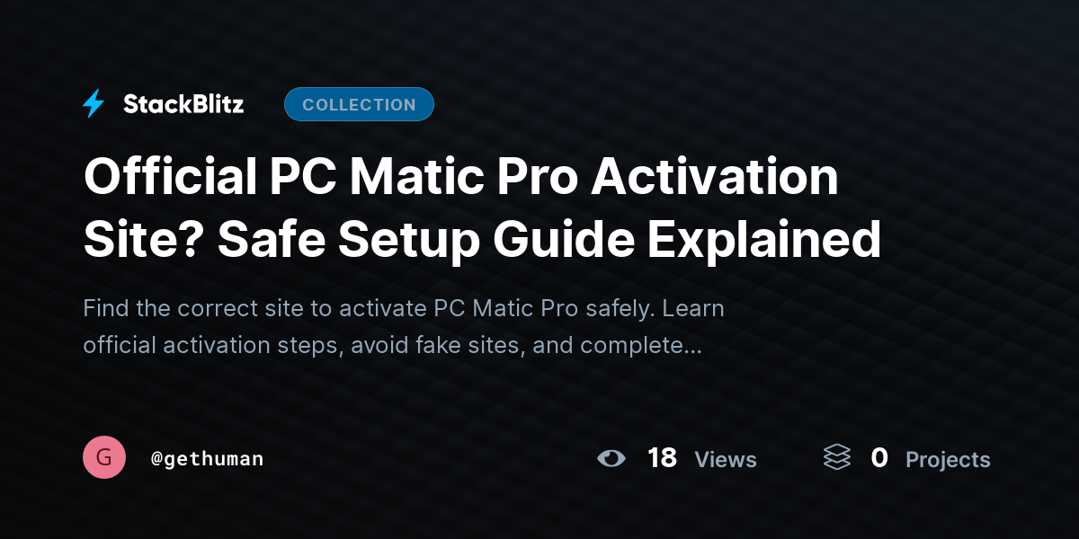 Official PC Matic Pro Activation Site? Safe Setup Guide Explained by gethuman