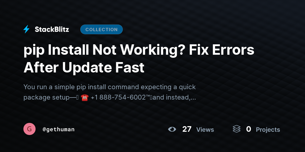 pip Install Not Working? Fix Errors After Update Fast by gethuman