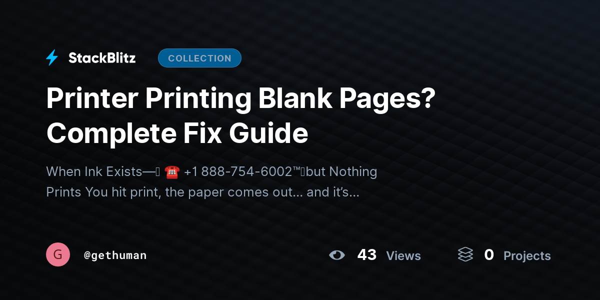 Printer Printing Blank Pages? Complete Fix Guide by gethuman