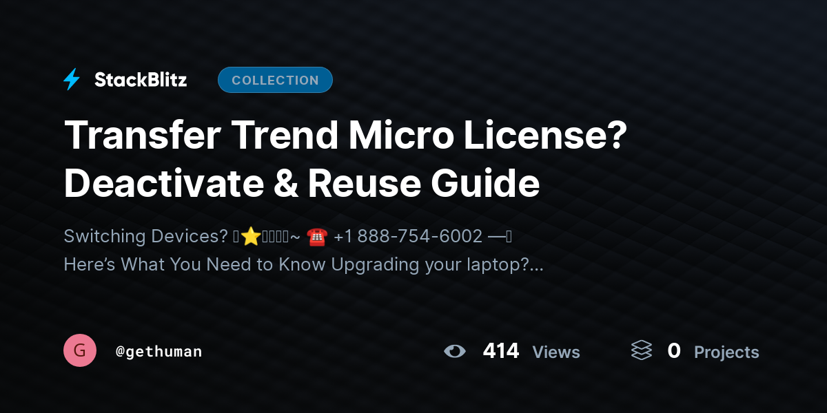 Transfer Trend Micro License? Deactivate & Reuse Guide by gethuman