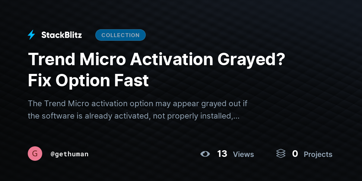Trend Micro Activation Grayed? Fix Option Fast by gethuman
