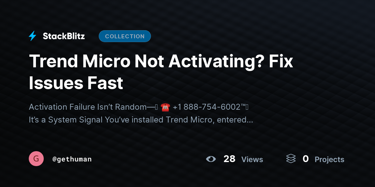 Trend Micro Not Activating? Fix Issues Fast by gethuman