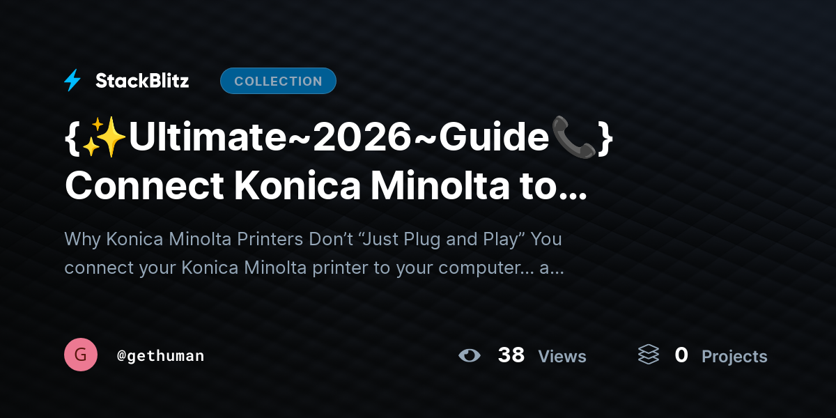 {✨Ultimate~2026~Guide📞} Connect Konica Minolta to Computer? Reliable Setup Guide by gethuman