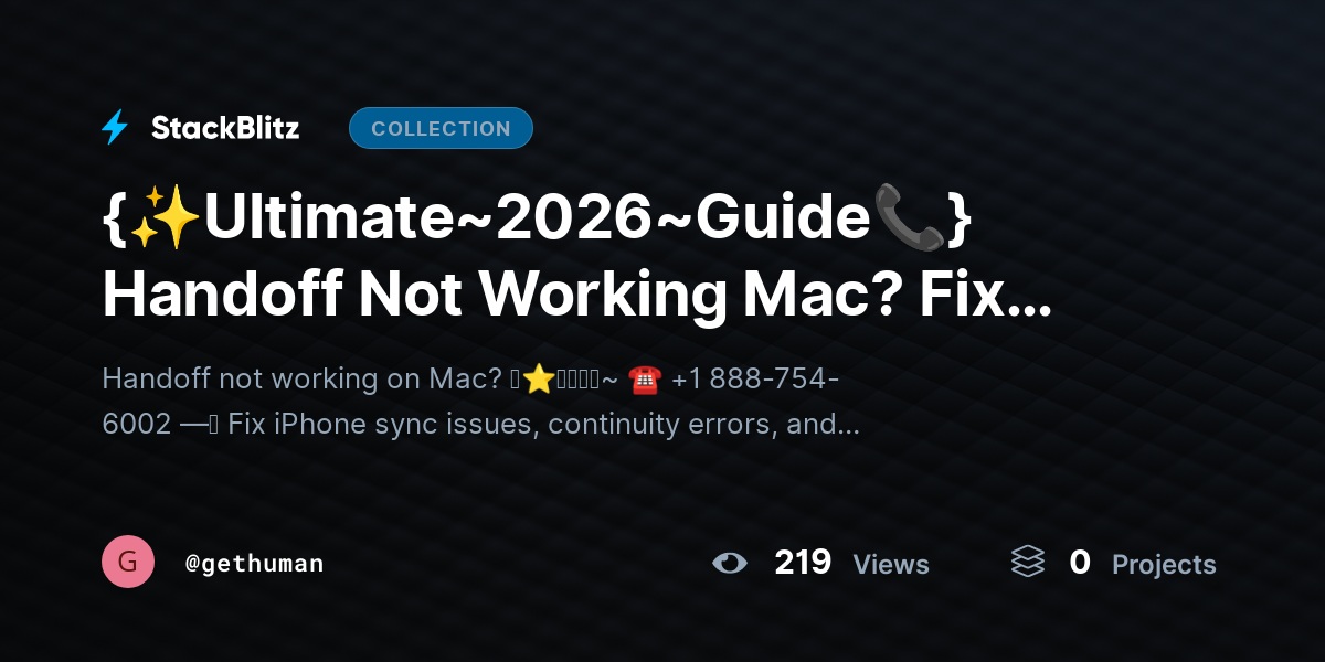 {✨Ultimate~2026~Guide📞} Handoff Not Working Mac? Fix iPhone Sync Issues by gethuman