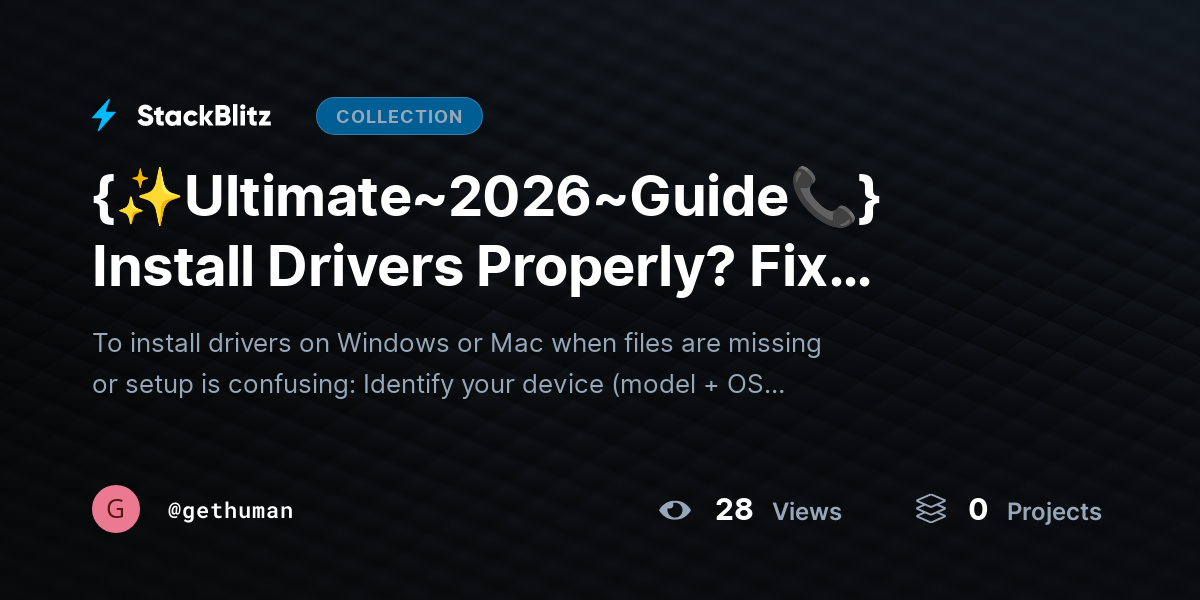{✨Ultimate~2026~Guide📞} Install Drivers Properly? Fix Missing Files & Setup Issues by gethuman