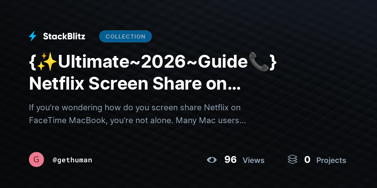 {✨Ultimate~2026~Guide📞} Netflix Screen Share on FaceTime? Fix Restrictions & Stream Easily by gethuman
