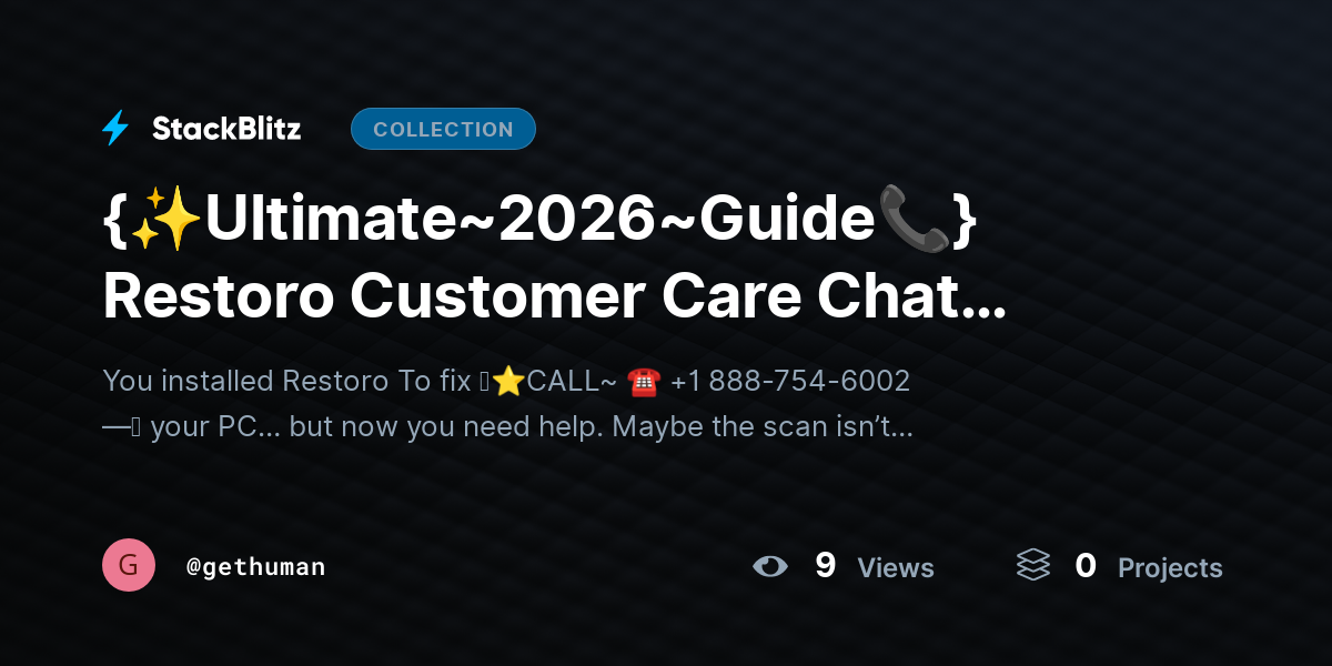 {✨https://stackblitz.com/@gethuman/collections/ultimate-2026-guide-restoro-customer-care-chat-usa-complete-official-support-guide-2025-2026Ultimate~2026~Guide📞} Restoro Customer Care Chat USA? Complete Official Support Guide 2025–2026 by gethuman