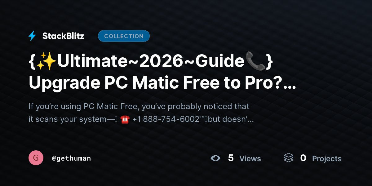 {✨Ultimate~2026~Guide📞} Upgrade PC Matic Free to Pro? Feature Unlock Guide by gethuman