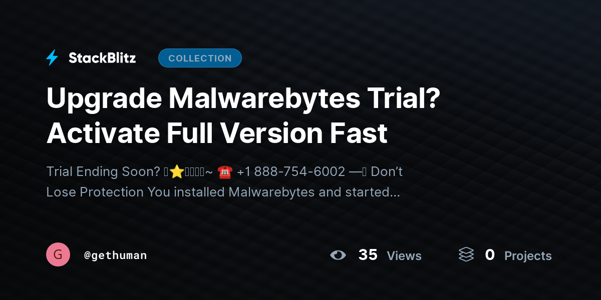 Upgrade Malwarebytes Trial? Activate Full Version Fast by gethuman