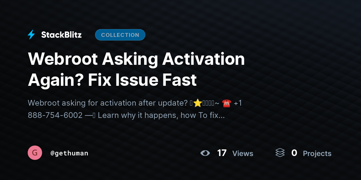 Webroot Asking Activation Again? Fix Issue Fast by gethuman