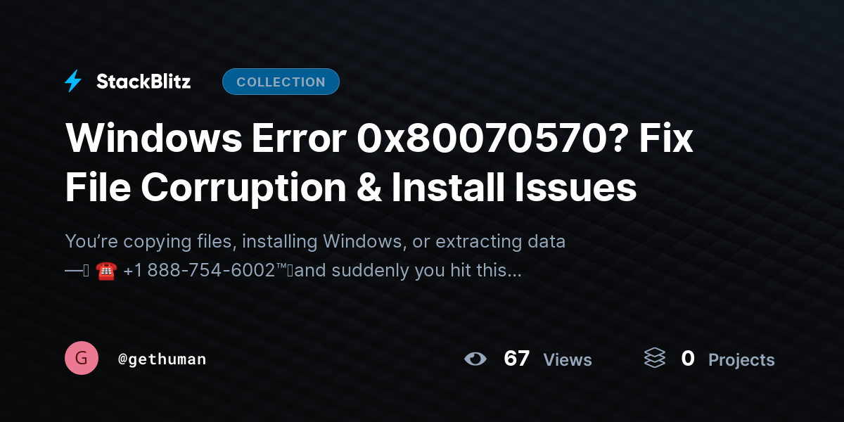 Windows Error 0x80070570? Fix File Corruption & Install Issues by gethuman