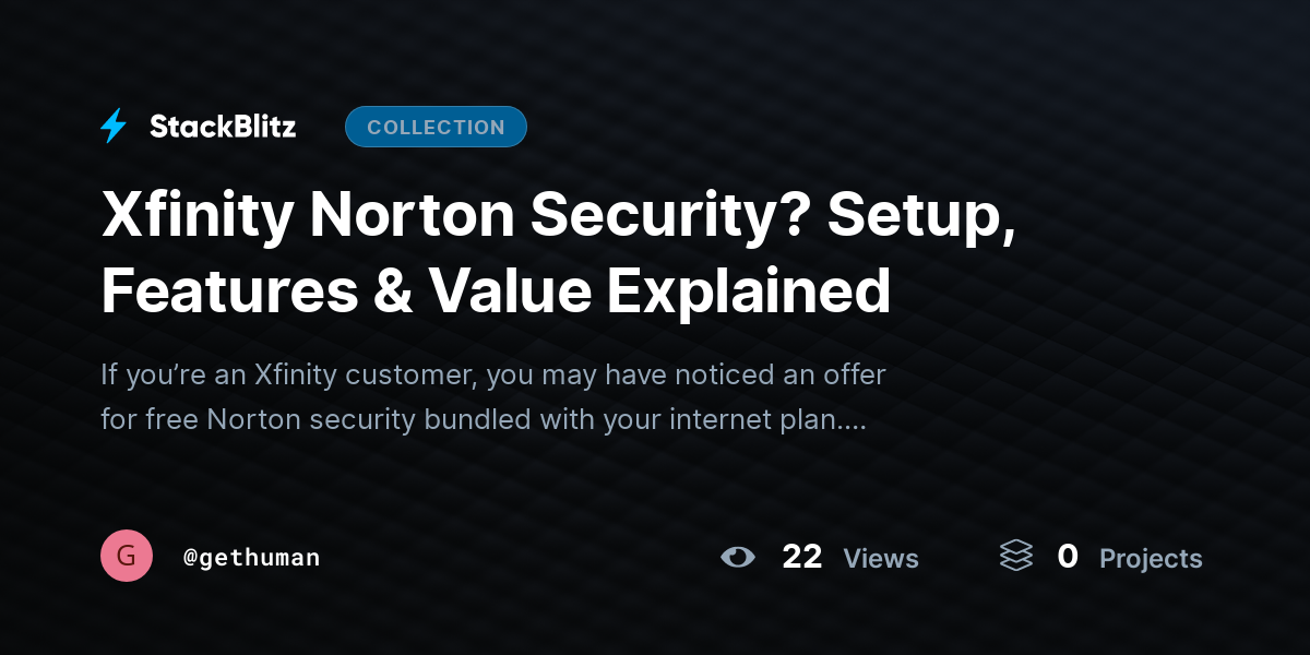 Xfinity Norton Security? Setup, Features & Value Explained by gethuman