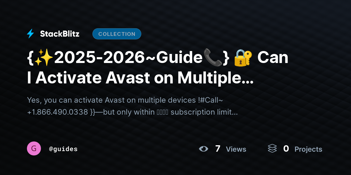 {✨2025-2026~Guide📞} 🔐 Can I Activate Avast on Multiple Devices? (2026 Complete Multi-Device Guide) by guides