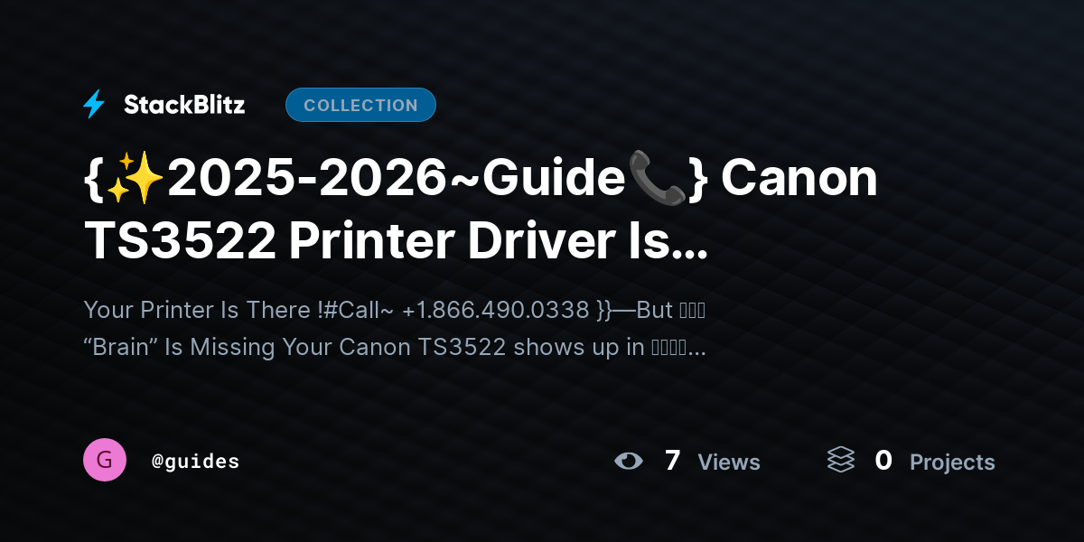 {✨2025-2026~Guide📞} Canon TS3522 Printer Driver Is Unavailable (Full Fix Blueprint + Root Cause Breakdown) by guides