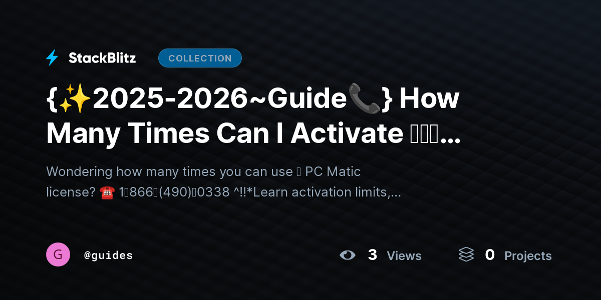 {✨2025-2026~Guide📞} How Many Times Can I Activate 𝘵𝘩𝘦 Same PC Matic License? (2026 Usage Limits Explained Clearly) by guides