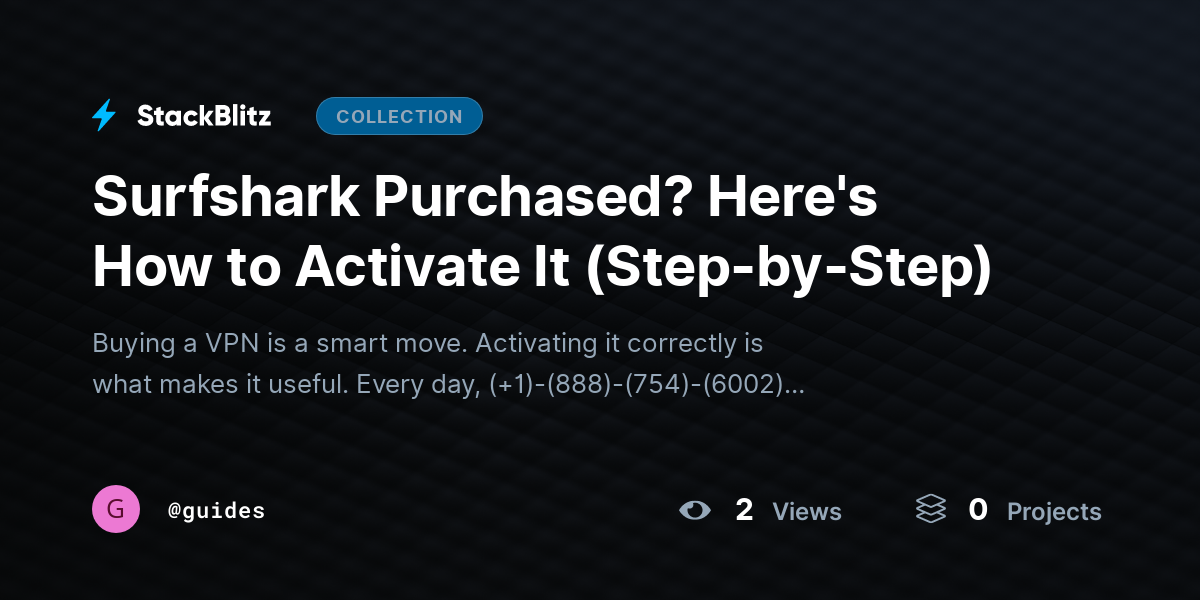 Surfshark Purchased? Here's How to Activate It (Step-by-Step) by guides