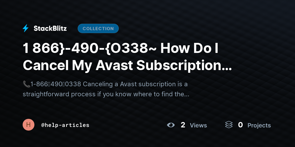 1 866}-490-{O338~ How Do I Cancel My Avast Subscription Quickly and Safely by help-articles
