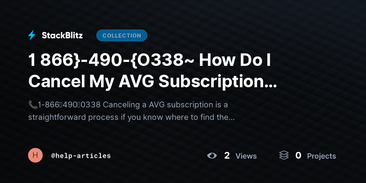1 866}-490-{O338~ How Do I Cancel My AVG Subscription Quickly and Safely by help-articles