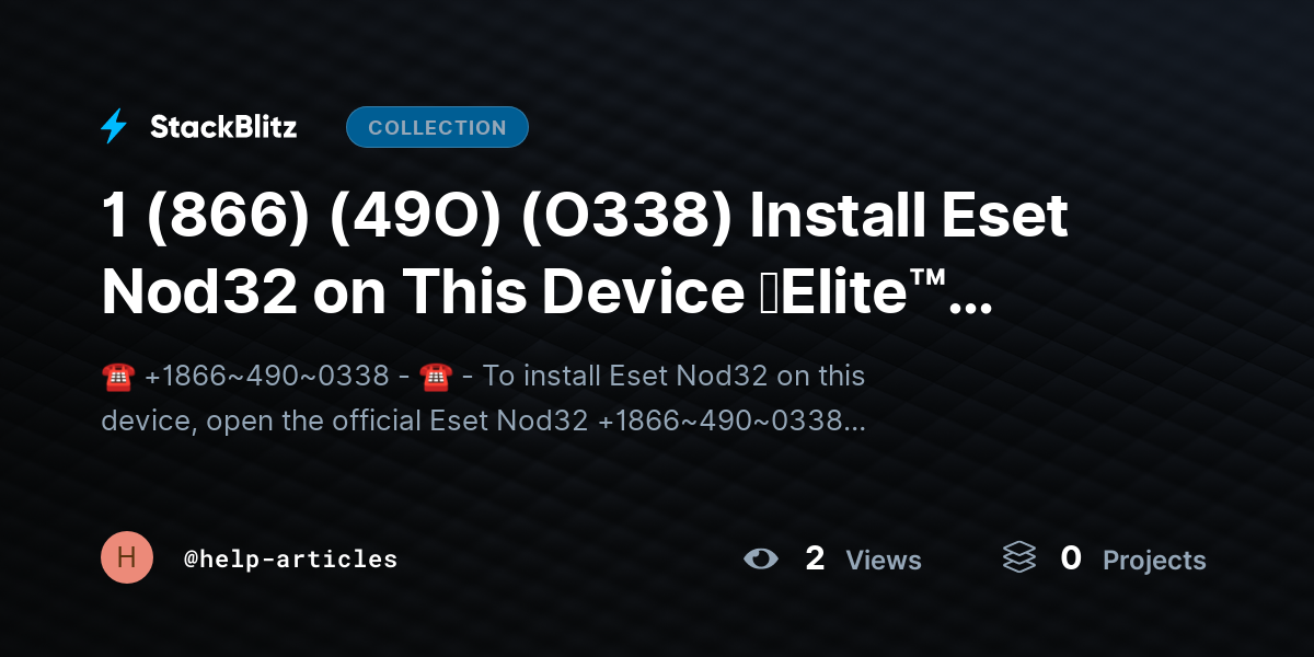 1 (866) (49O) (O338) Install Eset Nod32 on This Device 【Elite™️ Stepwise Guide】 [Start → Complete] by help-articles
