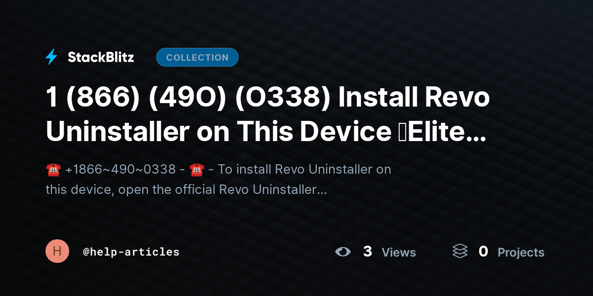 1 (866) (49O) (O338) Install Revo Uninstaller on This Device 【Elite™️ Stepwise Guide】 [Start → Complete] by help-articles