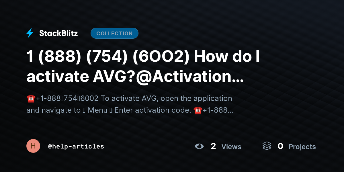 1 (888) (754) (6OO2) How do I activate AVG?@Activation Methods by help-articles