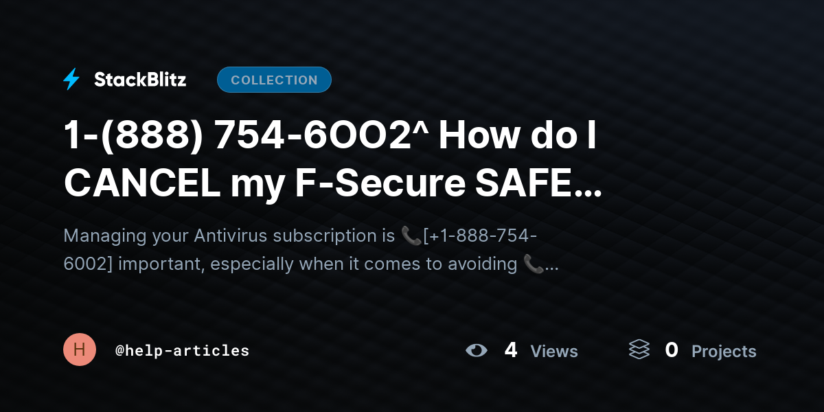 1-(888) 754-6OO2^ How do I CANCEL my F-Secure SAFE subscription & Stop Auto Renewal?{Advanced$Aid!} by help-articles