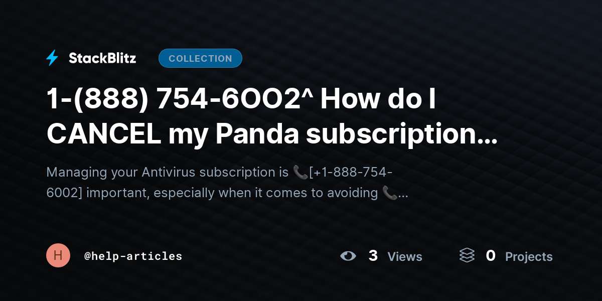 1-(888) 754-6OO2^ How do I CANCEL my Panda subscription & Stop Auto Renewal?{Advanced$Aid!} by help-articles