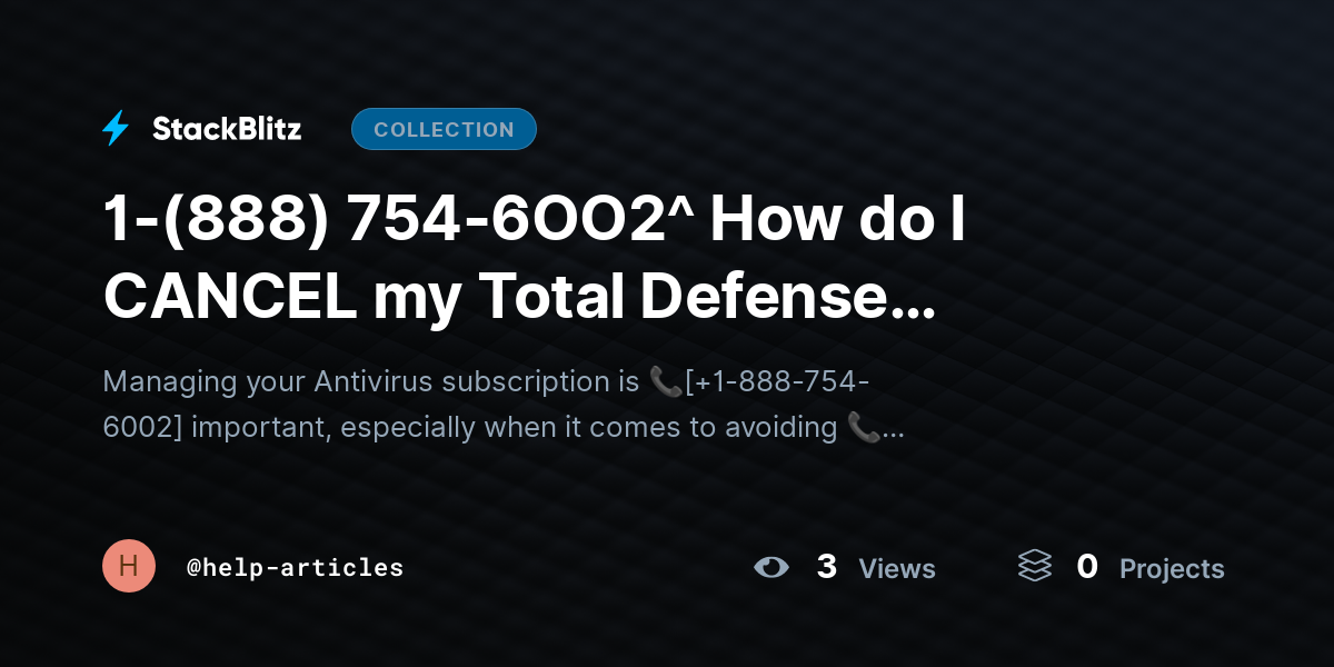 1-(888) 754-6OO2^ How do I CANCEL my Total Defense subscription & Stop Auto Renewal?{Advanced$Aid!} by help-articles