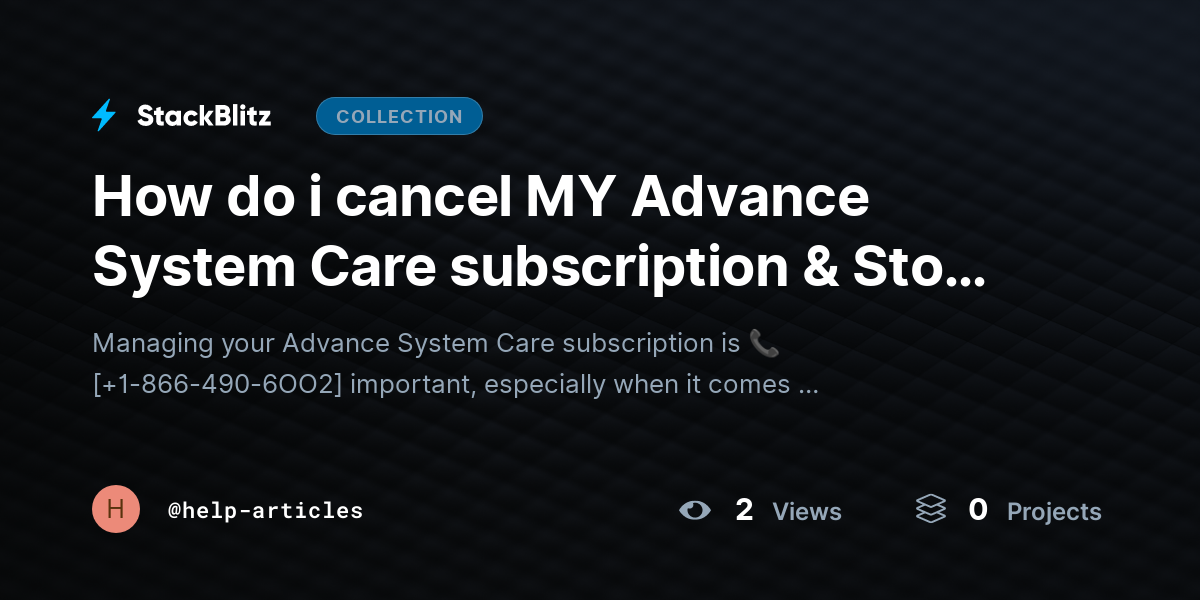 How do i cancel MY Advance System Care subscription & Stop Auto Renewal?{Advanced$Aid} by help-articles