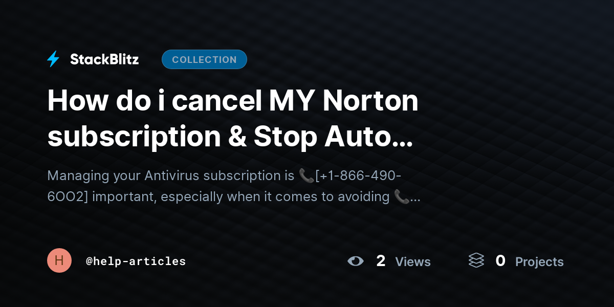 How do i cancel MY Norton subscription & Stop Auto Renewal?{Advanced$Aid} by help-articles