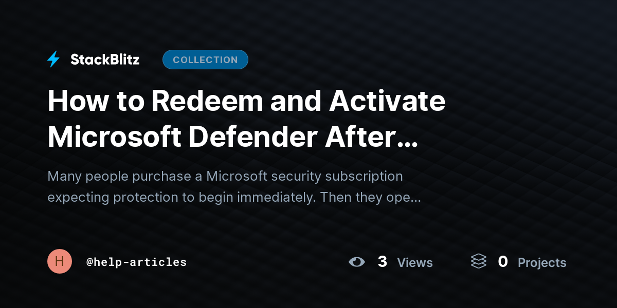 How to Redeem and Activate Microsoft Defender After Purchase by help-articles