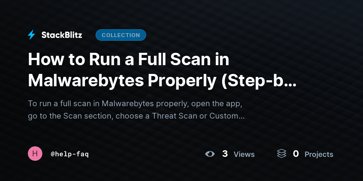 How to Run a Full Scan in Malwarebytes Properly (Step-by-Step Guide for Maximum Threat Removal in 2026) by help-faq