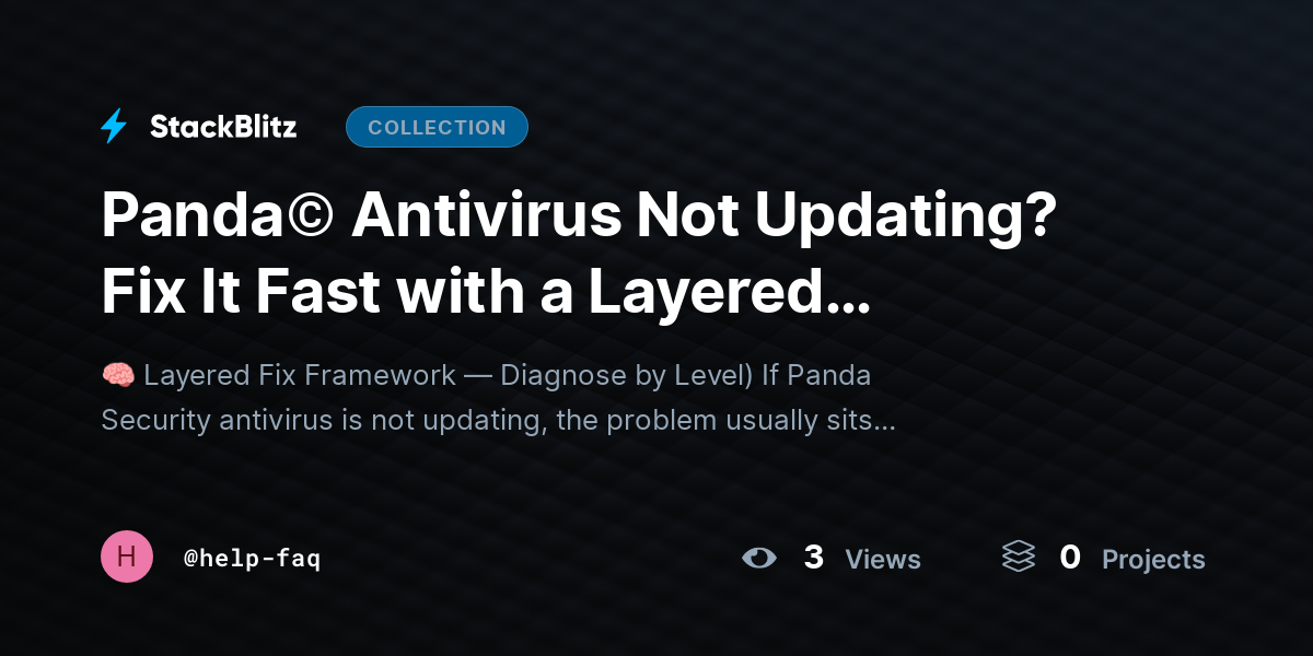 Panda© Antivirus Not Updating? Fix It Fast with a Layered Troubleshooting Strategy (2026 ➡Guide) by help-faq