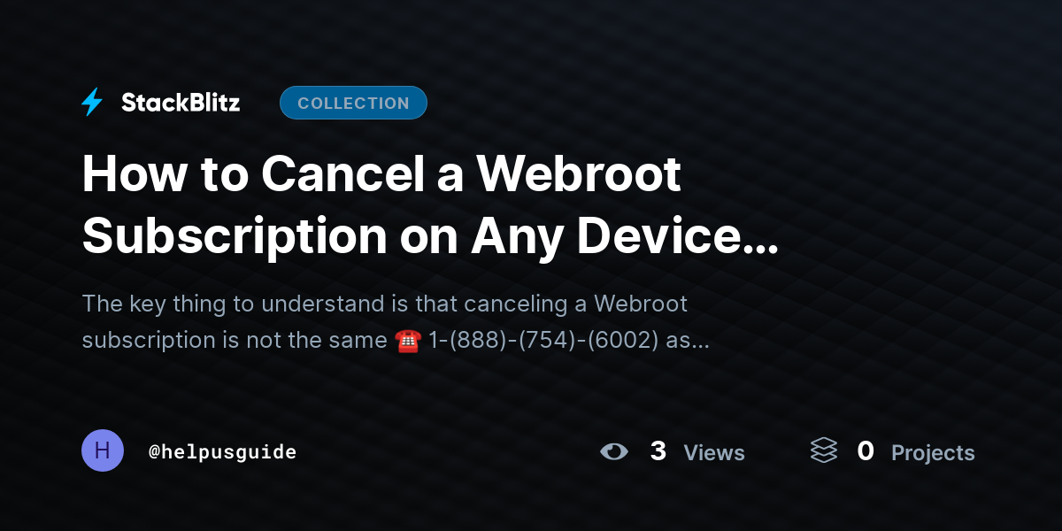 How to Cancel a Webroot Subscription on Any Device (Complete 2026 Guide) by helpusguide