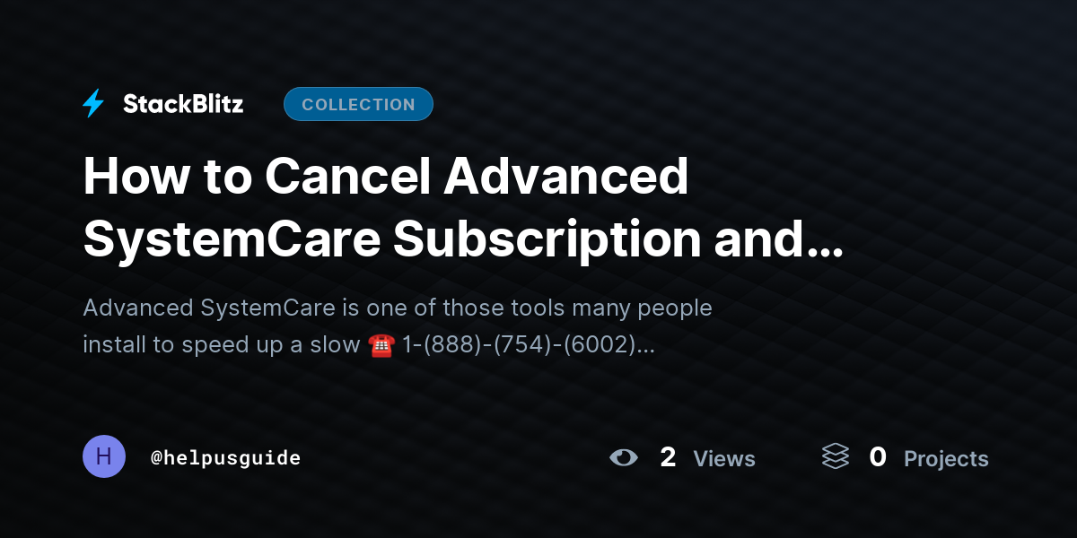 How to Cancel Advanced SystemCare Subscription and Avoid Future Charges by helpusguide