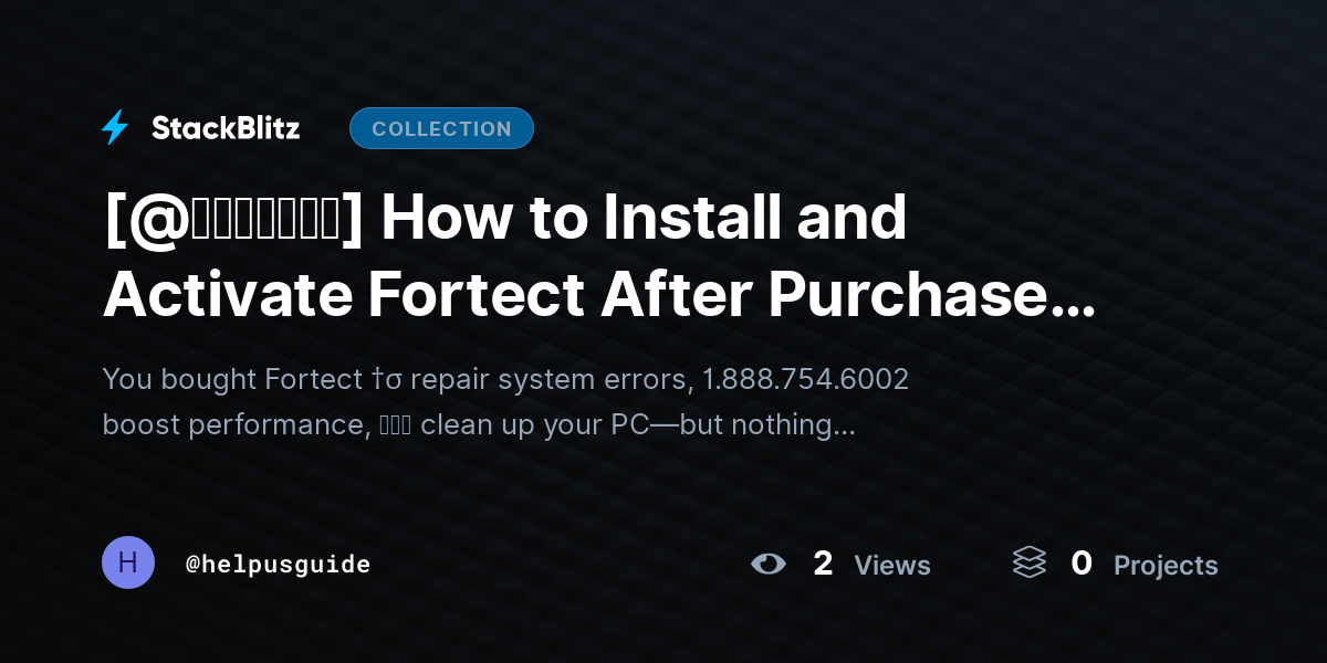 [@𝘶𝘱𝘥𝘢𝘵𝘦𝘥] How to Install and Activate Fortect After Purchase (Complete 2026 Setup Guide) by helpusguide
