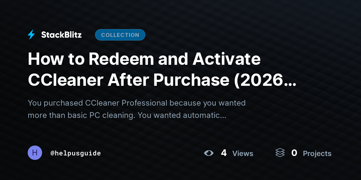 How to Redeem and Activate CCleaner After Purchase (2026 Complete Guide) by helpusguide
