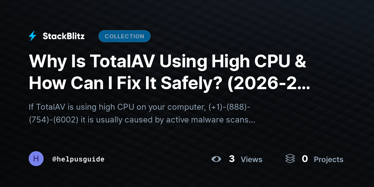 Why Is TotalAV Using High CPU & How Can I Fix It Safely? (2026-27 Guide) by helpusguide