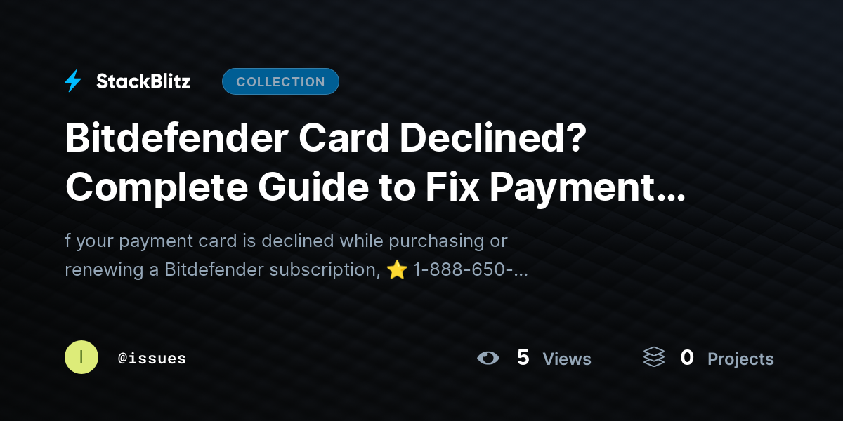 Bitdefender Card Declined? Complete Guide to Fix Payment Errors and Complete Your Purchase by issues