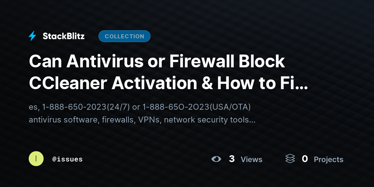 Can Antivirus or Firewall Block CCleaner Activation & How to Fix It? by issues