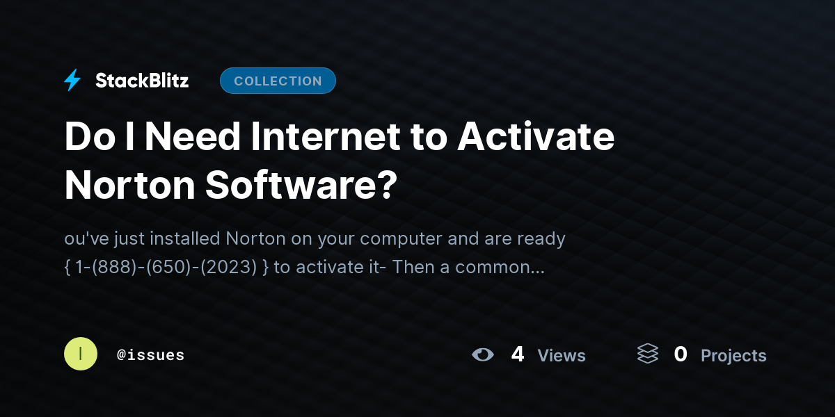 Do I Need Internet to Activate Norton Software? by issues